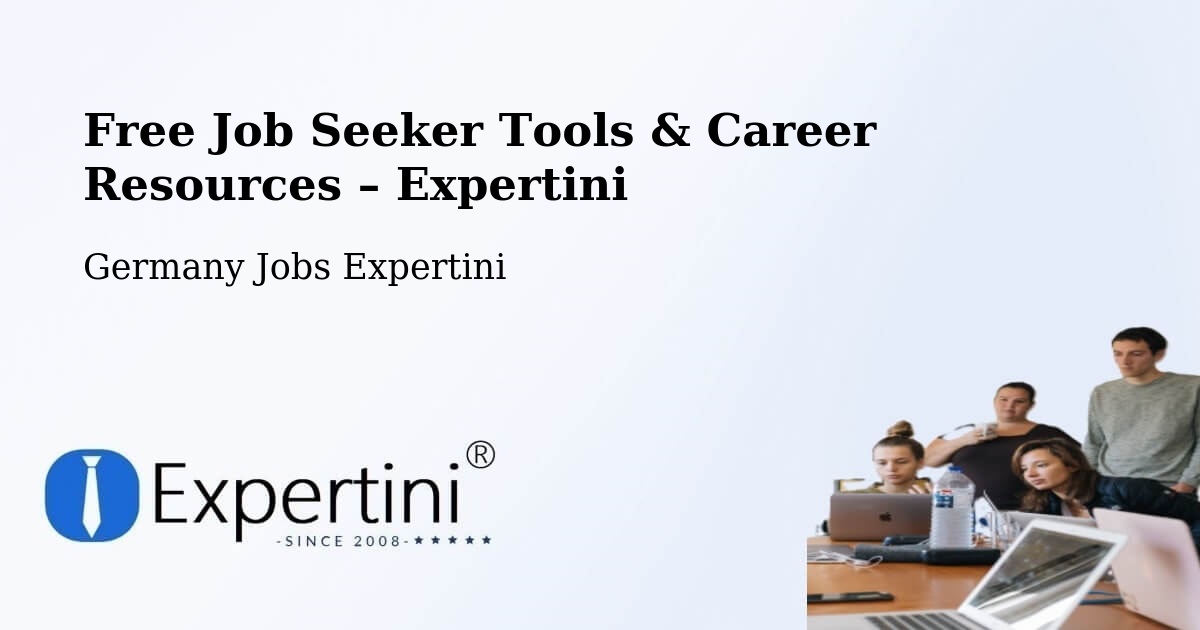 Free Job Seeker Tools & Career Resources – Kleinostheim - Kleinostheim, Germany Jobs Expertini