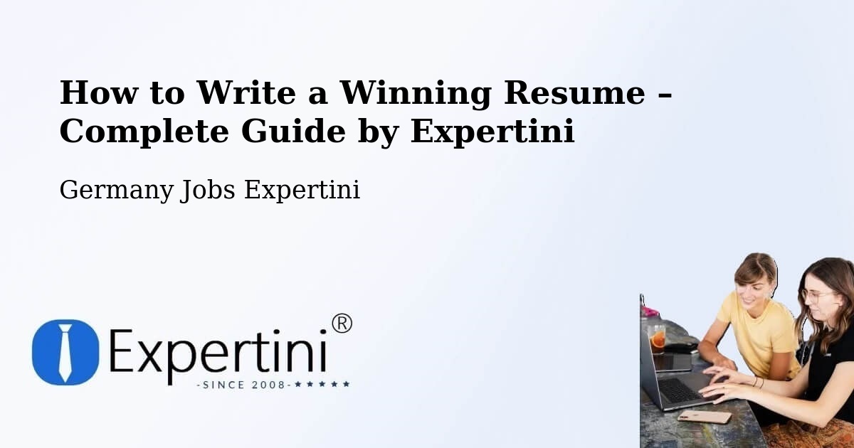 Resume Writing Guide for Job Seekers – Kleinostheim - Kleinostheim, Germany Jobs Expertini