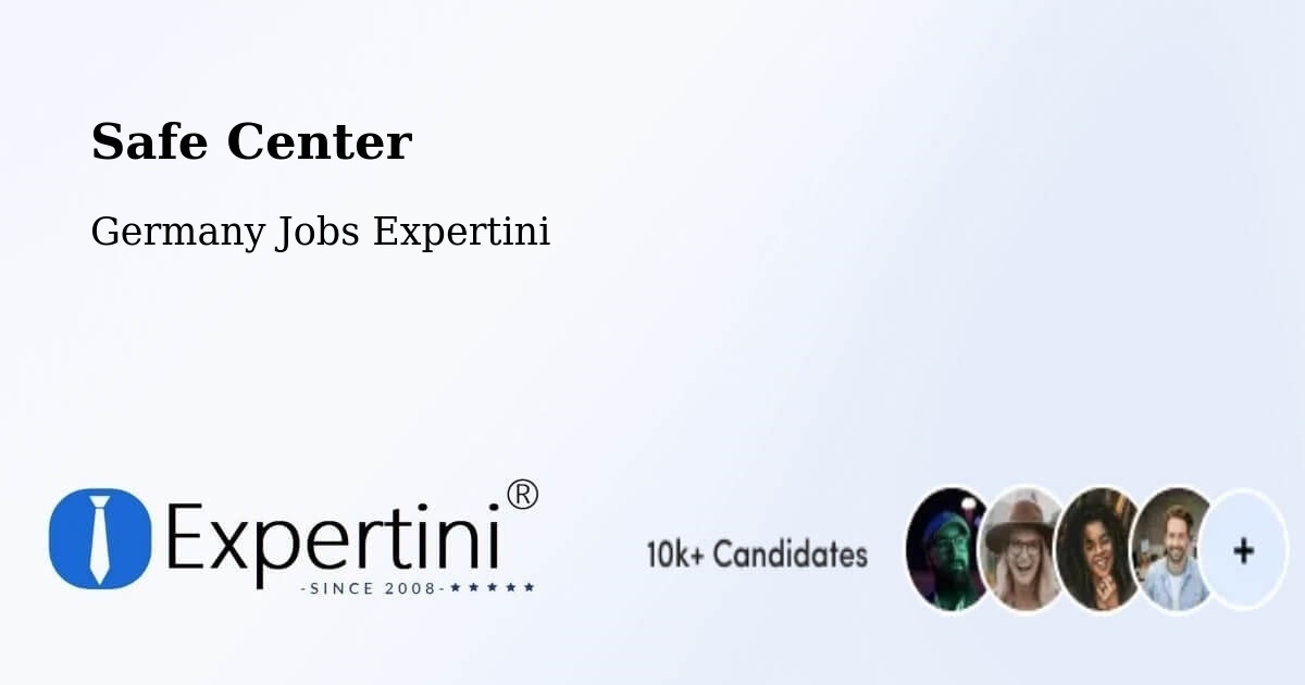 Safety Center – Kleinostheim - Germany Jobs Expertini